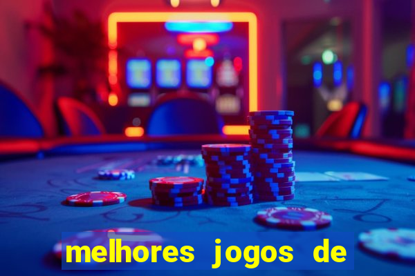 melhores jogos de para android